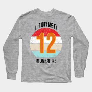 12th birthday in quarantine Long Sleeve T-Shirt